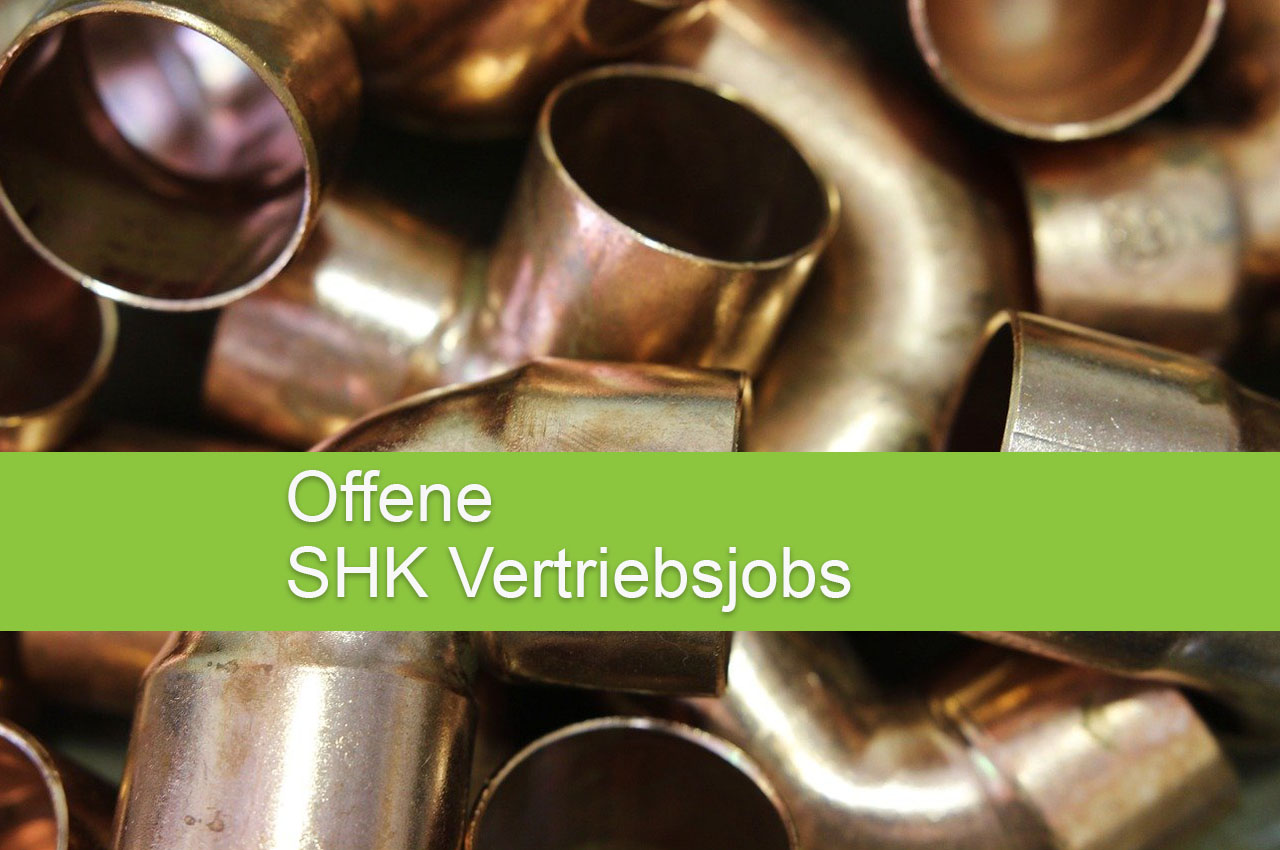 Offene SHK Vertriebsjobs